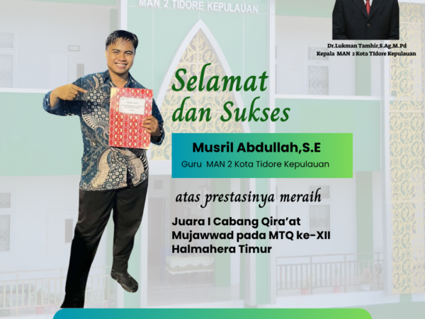 Guru MAN 2 Tikep Raih Juara I Cabang Qira’at Mujawwad pada MTQ ke-XII Halmahera Timur