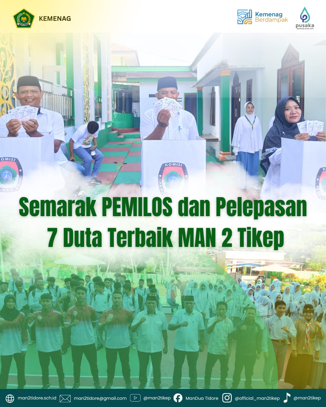 Semarak Pemilos MAN 2 Tikep dan Pelepasan 7 Duta Terbaik MTQ dan POPROV ke-V tahun 2026