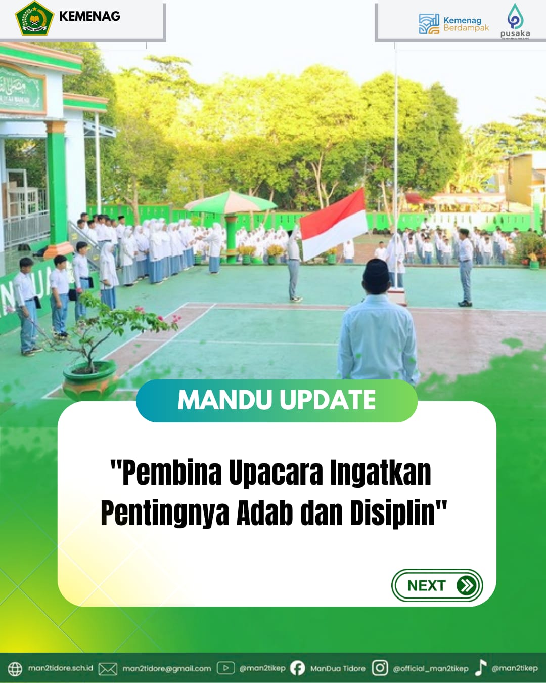 Pembina Upacara Ingatkan Pentingnya Adab dan Disiplin Pembina Upacara Ingatkan Pentingnya Adab dan Disiplin