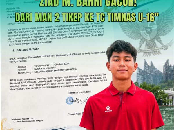 ZIAD M. BAHRI GACOR ! DARI MAN 2 TIKEP KE TC TIMNAS U-16